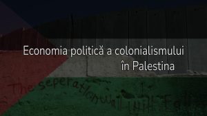 Economia politică a colonialismului în Palestina